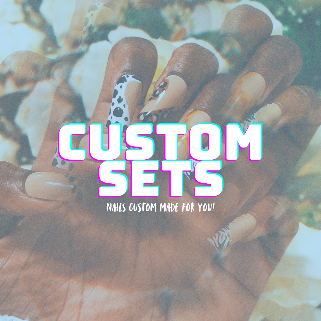 CUSTOM SETS